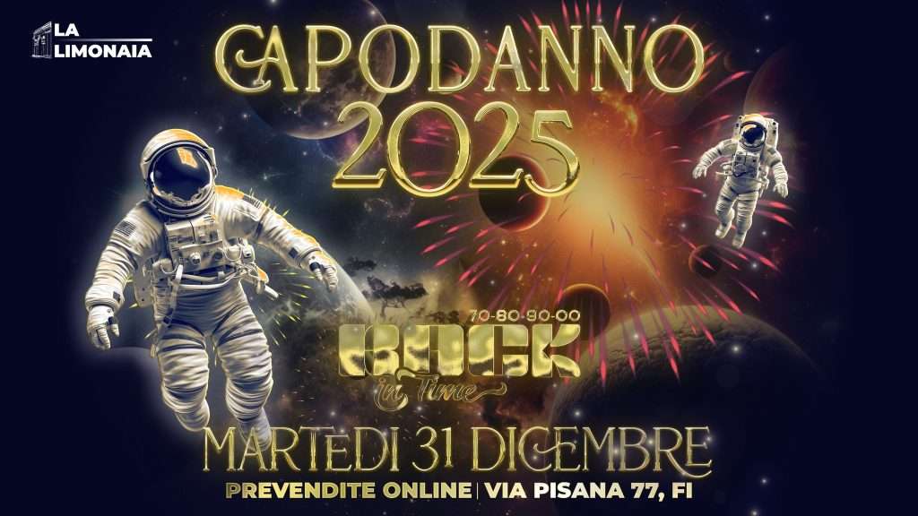 Festa di Capodanno 2025 "Back in Time" alla Limonaia di Villa Strozzi